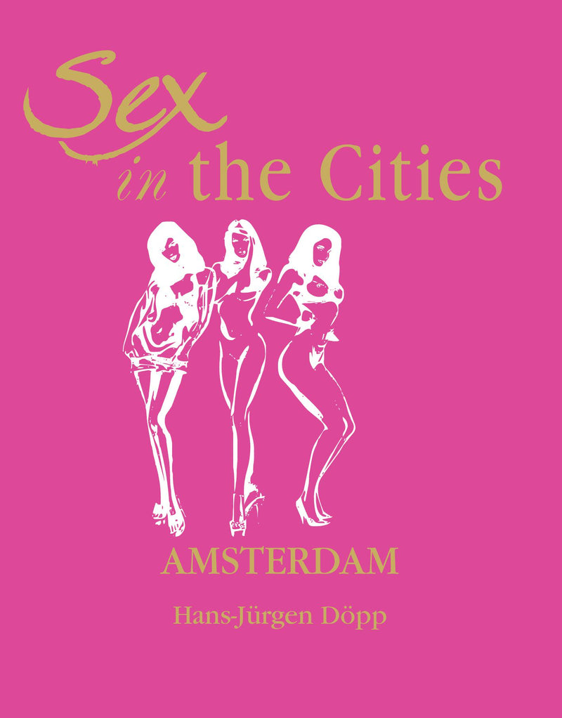 Sex in the Cities-Amsterdam