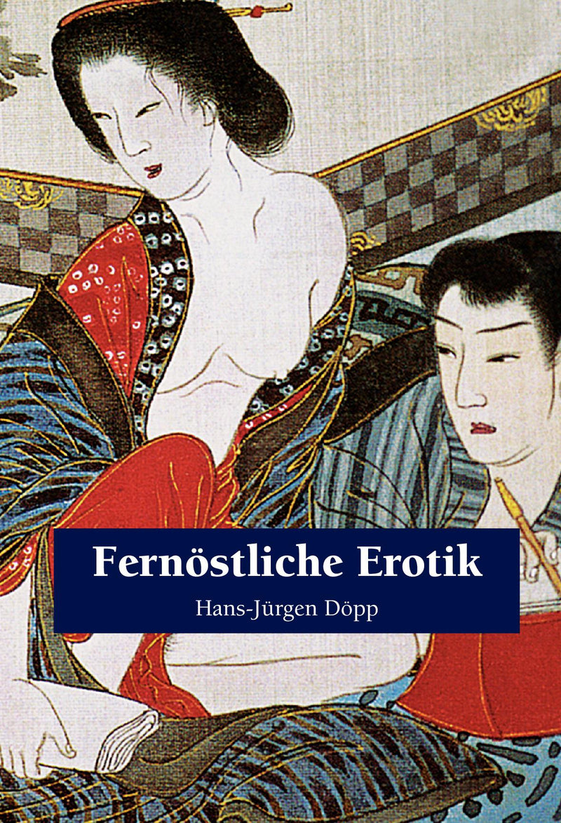 Fernoestliche Erotik