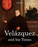 Velazquez And His Times