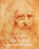 Leonardo da Vinci - Thinker and Man of Science