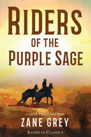 Riders of the Purple Sage (Large Print)