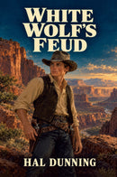 White Wolf’s Feud