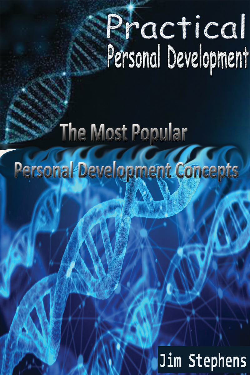 Practical Personal Development: The Most Popular Personal Development Concepts
