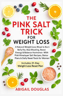 The Pink Salt Trick For Weight Loss