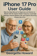 iPhone 17 Pro User Guide