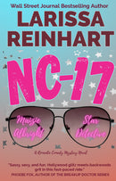NC-17 (Maizie Albright Star Detective 3) - A Romantic Comedy Mystery Novel