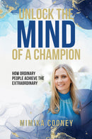 Unlock The Mind Of A Champion