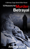 13 Reasons for Murder: Betrayal (13 Reasons for Murder