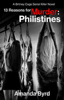 13 Reasons for Murder: Philistines (13 Reasons for Murder