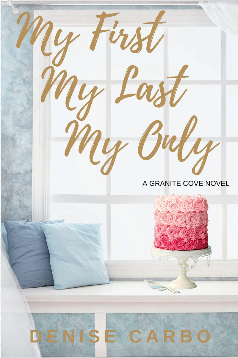 My First My Last My Only