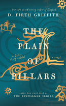 The Plain of Pillars - A Celtic Story Retold