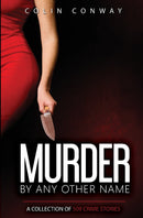 Murder by Any Other Name