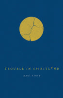 Trouble In Spiritland