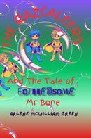 The Razcaleer and The Tale of Bothersome Mr Bone