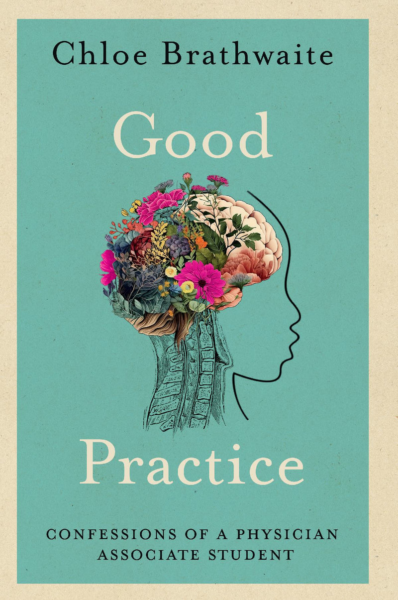 Good Practice: Confessions of a Physician Associate Student