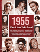 1955: What A Year To Be Born! - A Birthday Gift to Treasure