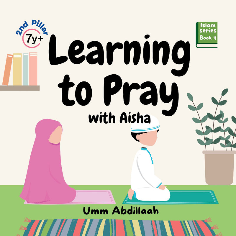 Learning to Pray with Aisha