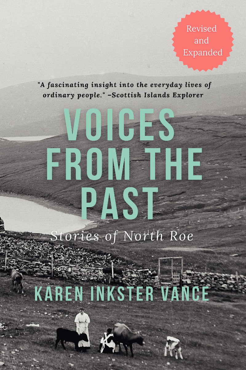 Voices from the Past: Stories of North Roe