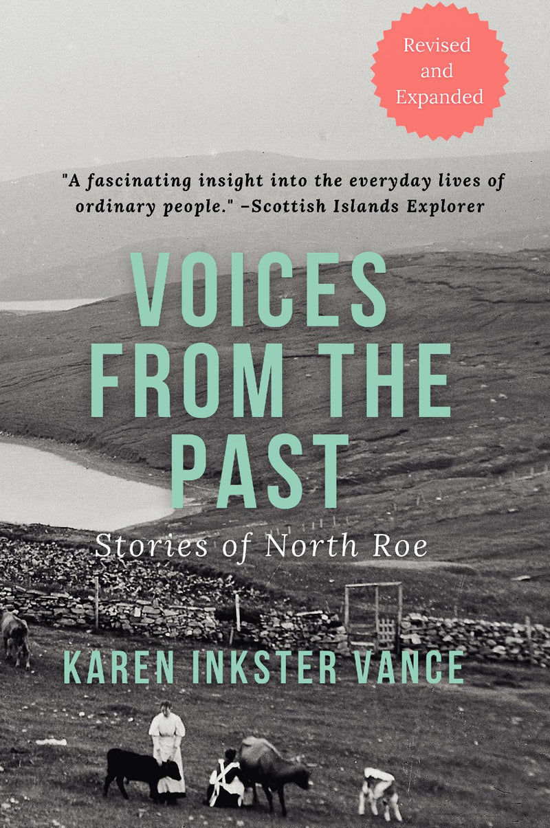 Voices from the Past: Stories of North Roe