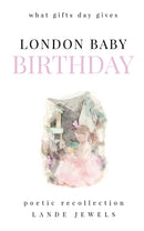 LONDON BABY Birthday : what gifts day gives