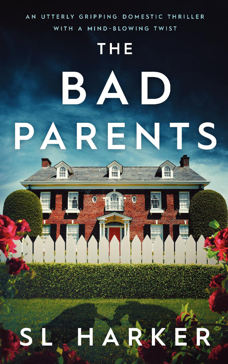 The Bad Parents