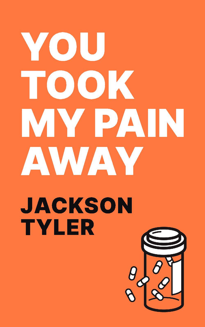 You Took My Pain Away