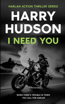 I Need You