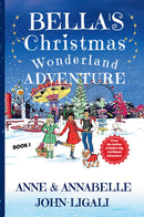 Bella's Christmas Wonderland Adventure