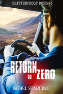 Return to Zero (Shatterproof Bond
