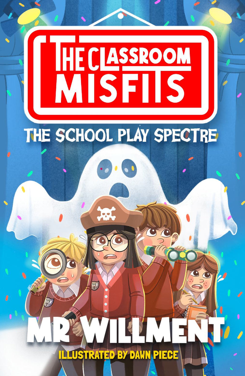 The Classroom Misfits: The School Play Spectre