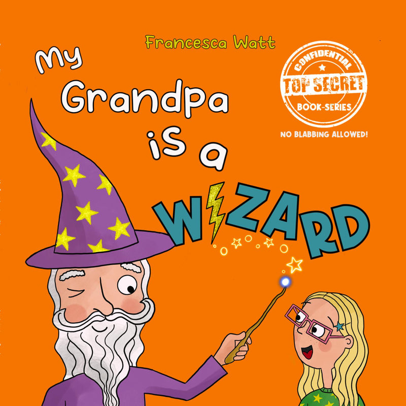 My Grandpa is a Wizard