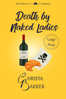 Death by Naked Ladies (Large Print 16p)