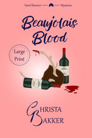 Beaujolais Blood (Large Print 16p)