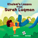 Khaleel's Lesson From Surah Luqman