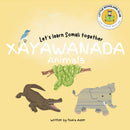 Let's Learn Somali together: Xayawanada (Animals)
