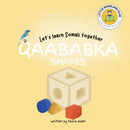 Let's learn Somali together: Qaababka (Shapes)