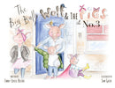 The Big Bully Wolf & the Pigs at No. 3