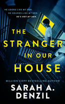 The Stranger in Our House