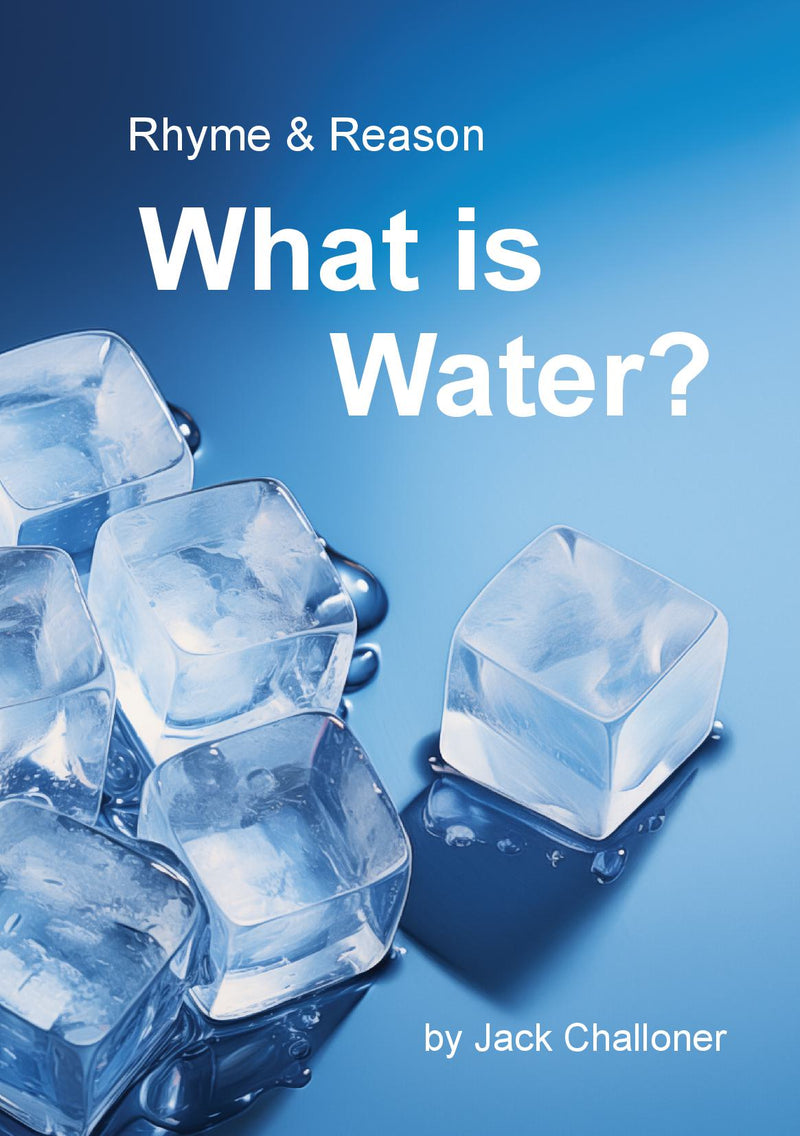 Rhyme & Reason: What is Water?