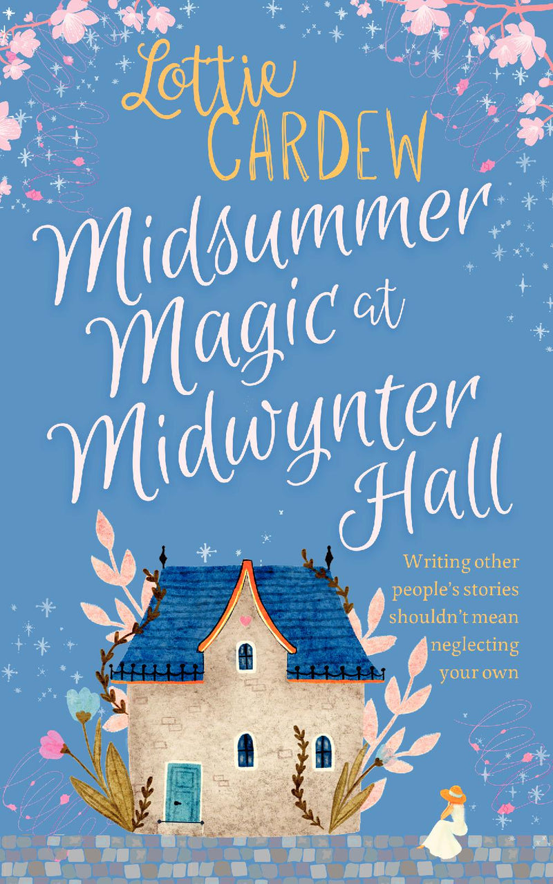 Midsummer Magic at Midwynter Hall