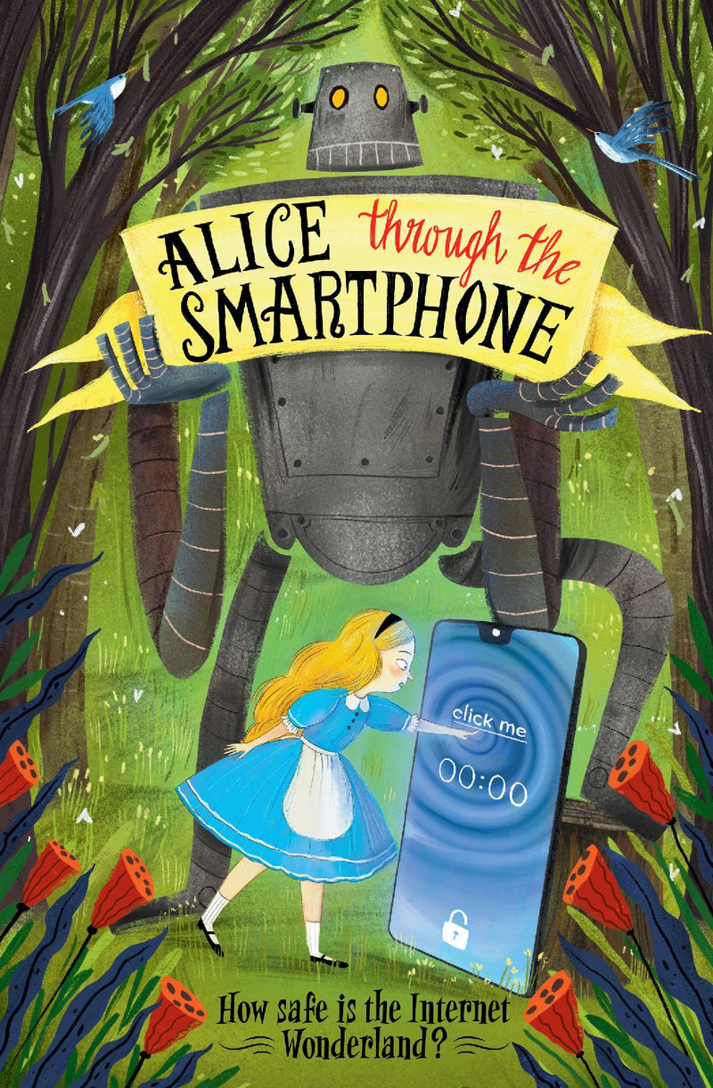 Alice Through The Smartphone - How Safe Is The Internet Wonderland?