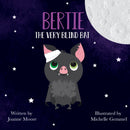 Bertie the Very Blind Bat