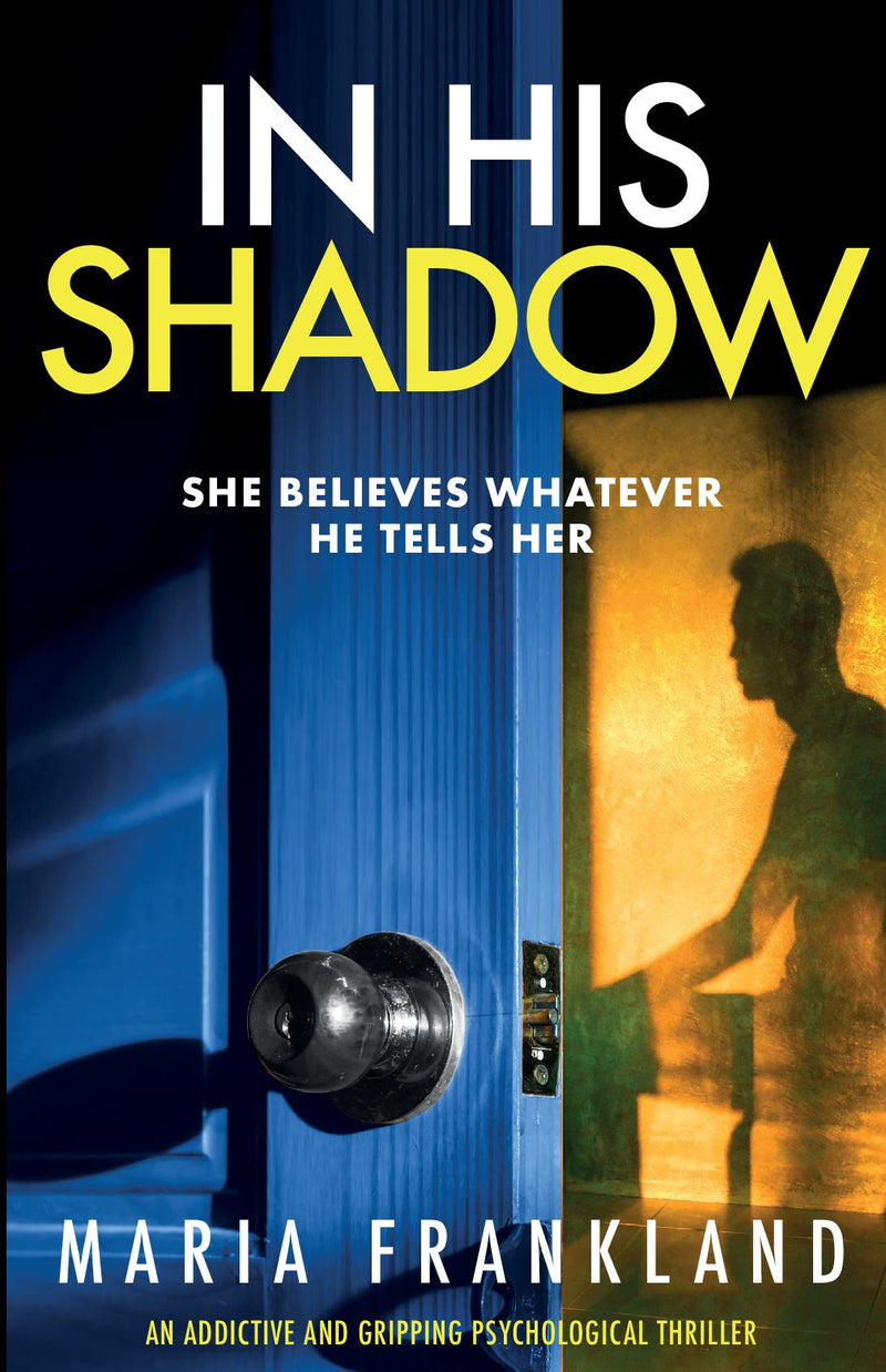 In His Shadow