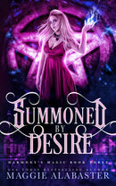 Summoned by Desire