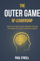 The Outer Game of Leadership