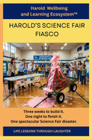 Harold's Science Fair Fiasco