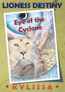 Lioness Destiny - Eye of the Cyclone