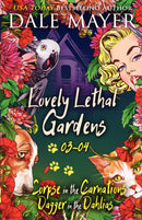 Lovely Lethal Gardens: Books 3-4