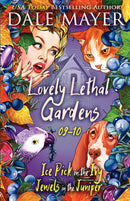 Lovely Lethal Gardens: Books 9-10