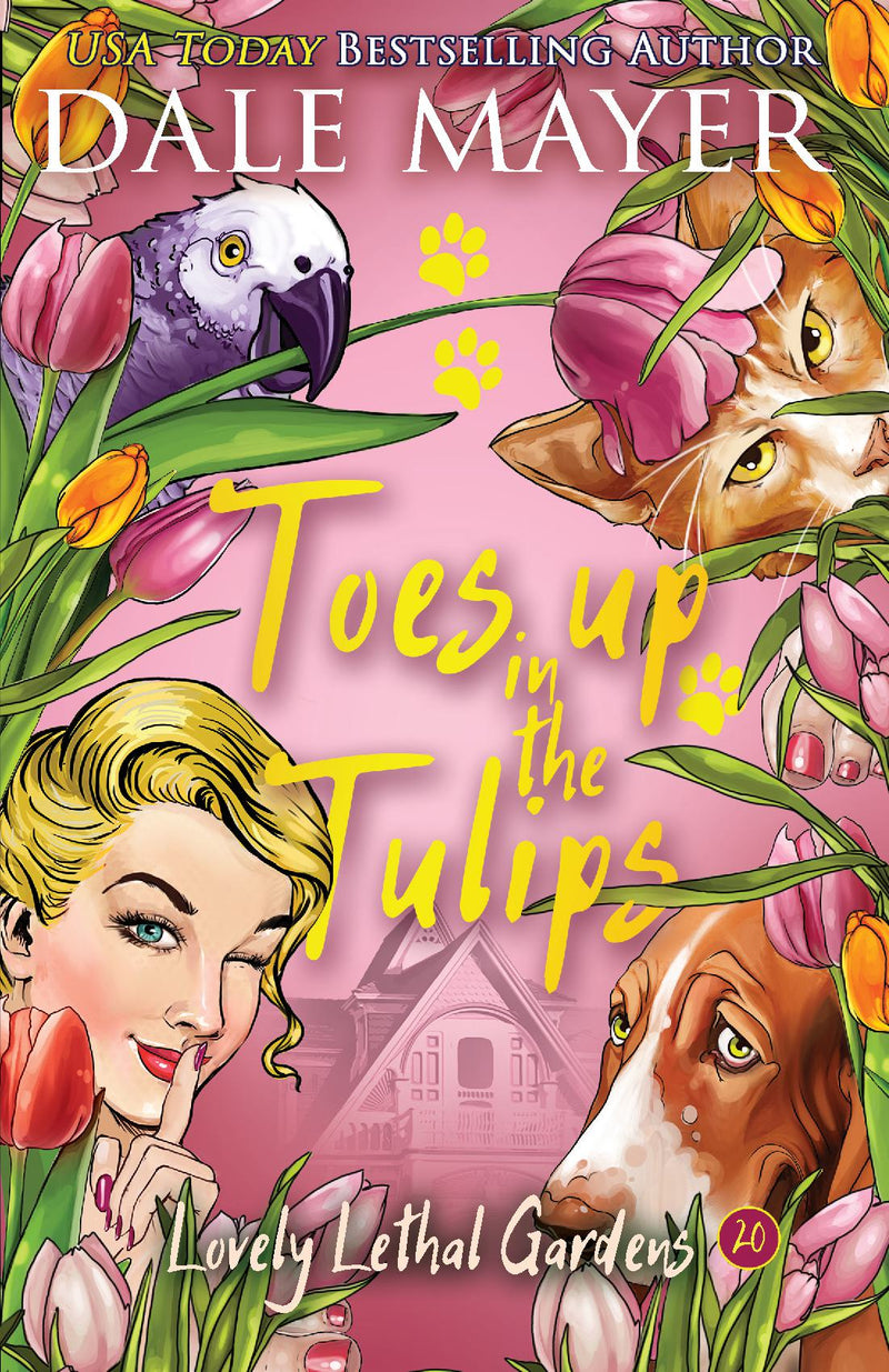 Toes Up in the Tulips